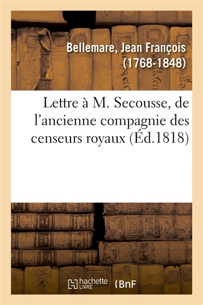 Lettre à M. Secousse, de...