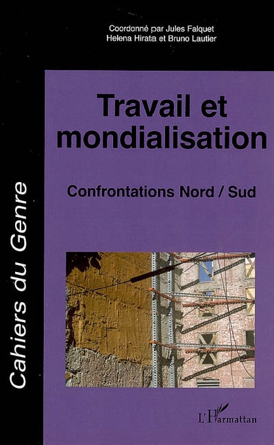 Cahiers du genre, n° 40. Travail et mondialisation : confrontations Nord-Sud