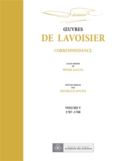 Oeuvres de Lavoisier : correspondance. Vol. 5. 1787-1788