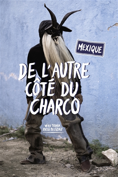 De l'autre côté du charco :...