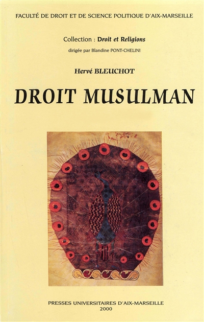 Droit musulman : essai d'approche anthropologique. Vol. 1. Histoire