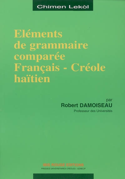 Eléments de grammaire comparée français-créole haïtien