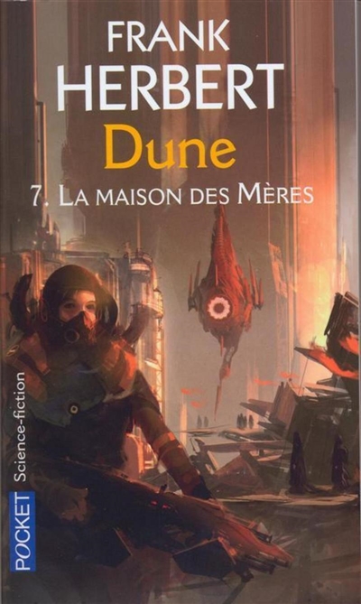 Le cycle de Dune. Vol. 7. La maison des mères