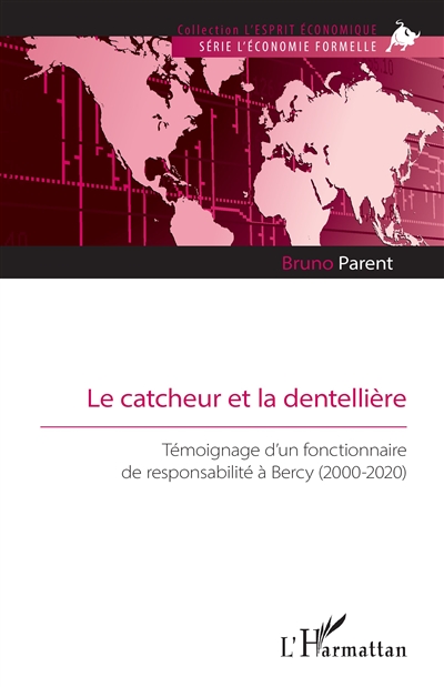 Le catcheur et la dentellière : témoignage d'un fonctionnaire de responsabilité à Bercy (2000-2020)