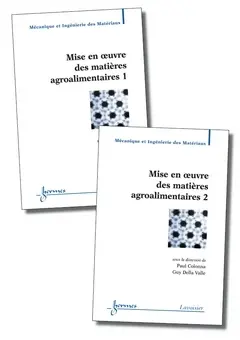Mise en oeuvre des matières agroalimentaires