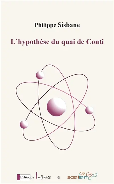 L'hypothèse du quai de Conti