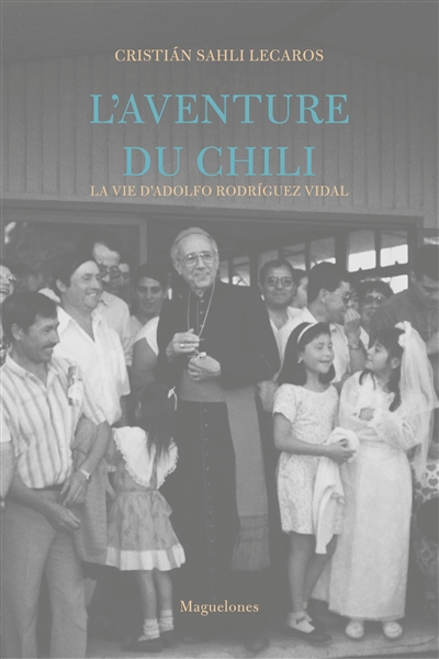 L'aventure du Chili : La...