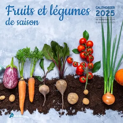Fruits et légumes de saison : calendrier 2025 : de septembre 2024 à décembre 2025