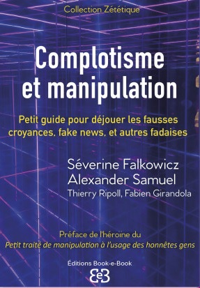 Complotisme et manipulation...