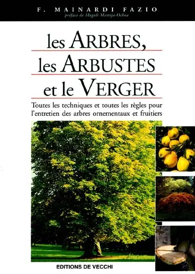 Les arbres, les arbustes et le verger