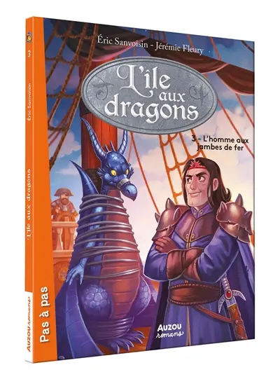 L'île aux dragons. Vol. 3. L'homme aux jambes de fer