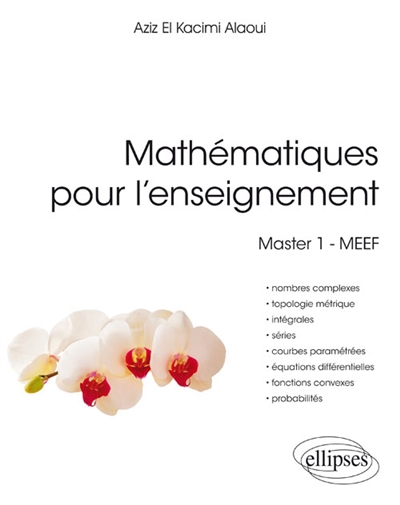 Mathématiques pour l'enseignement : master 1 MEEF