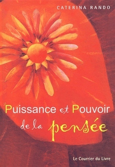 Puissance et pouvoir de la pensée