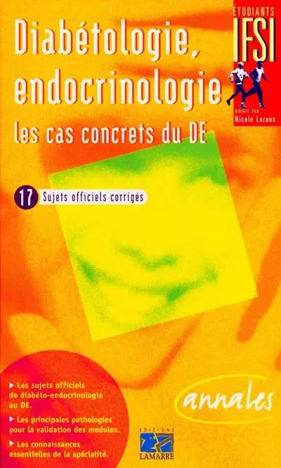 Diabétologie et endocrinologie : les cas concrets du DE : 17 cas concrets officiels corrigés