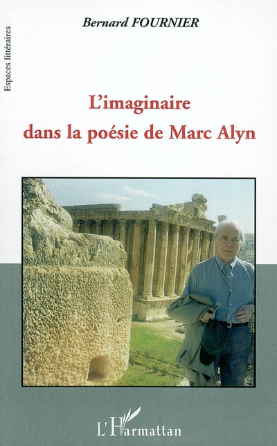 L'imaginaire dans la poésie de Marc Alyn : les grands infinis