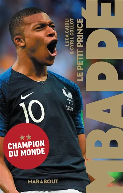 Mbappé : le petit prince