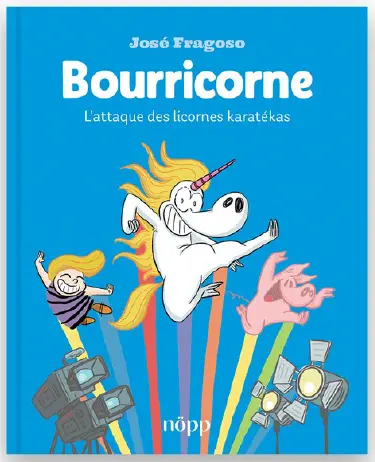 Bourricorne. Vol. 2. L'attaque des licornes karatékas