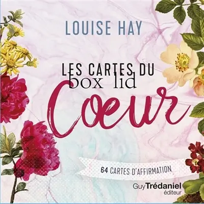 Les cartes du coeur : 64 cartes d'affirmation