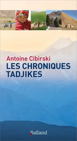 Les chroniques tadjikes