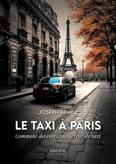 Le taxi à Paris : Comment devenir conducteur de taxi