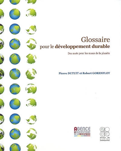 Glossaire pour le développement durable : des mots pour les maux de la planète