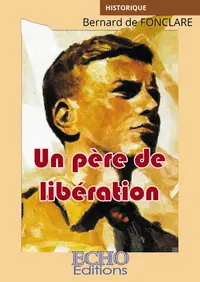 Un père de libération