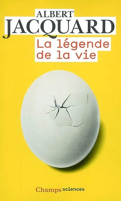 La légende de la vie