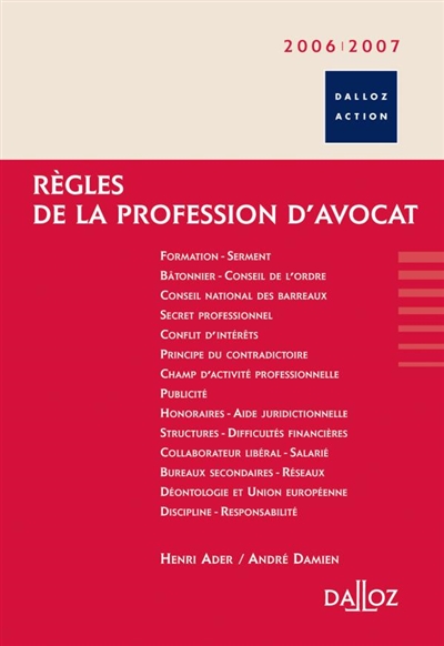 Les règles de la profession d'avocat 2006-2007
