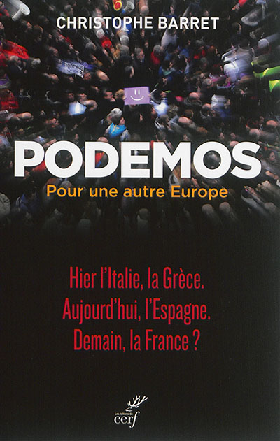 Podemos : pour une autre Europe