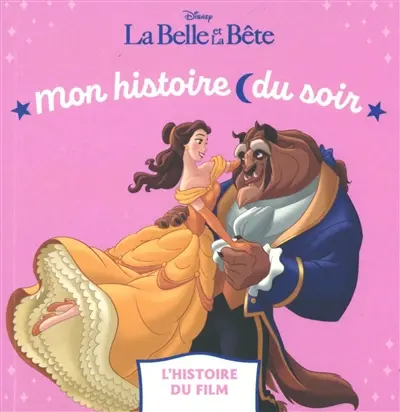 La Belle et la Bête : l'histoire du film