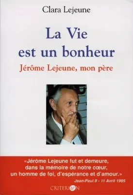 La vie est un bonheur