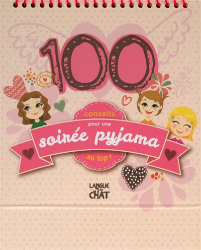 100 conseils pour une soirée pyjama au top !