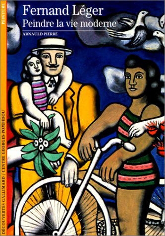 Fernand Léger, peindre la vie moderne
