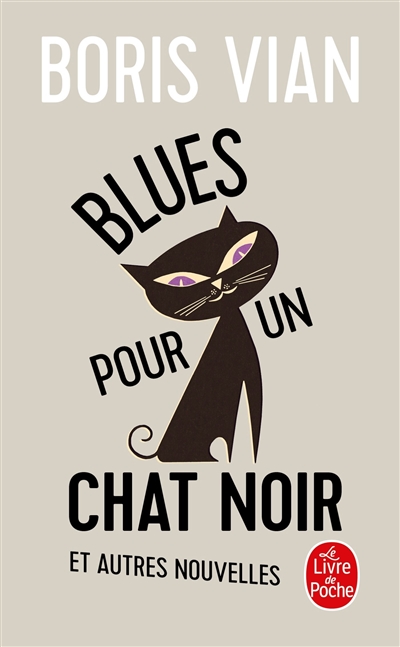 Blues pour un chat noir : et autres nouvelles