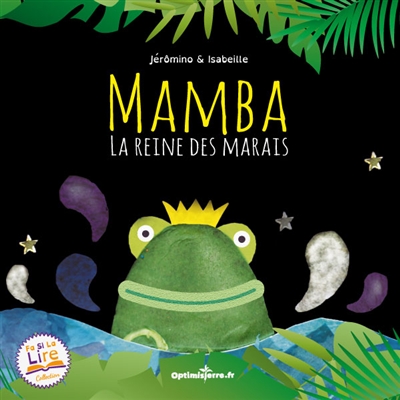 Mamba : la reine des marais