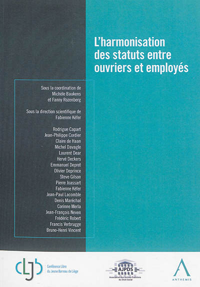 L'harmonisation des statuts entre ouvriers et employés