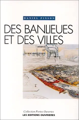 Des banlieues et des villes : dérive et eurocompétition