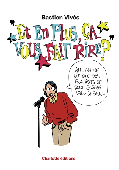 Et en plus, ça vous fait...