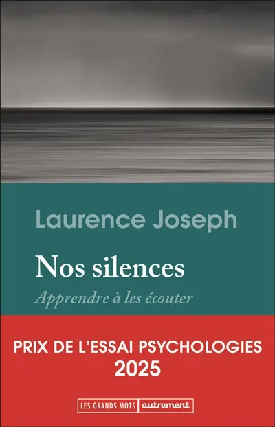 Nos silences : apprendre à les écouter