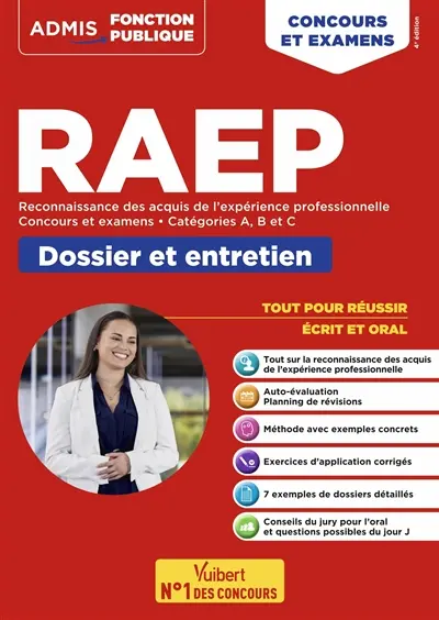 RAEP, reconnaissance des acquis de l'expérience professionnelle : concours et examens, catégories A, B et C, dossier et entretien