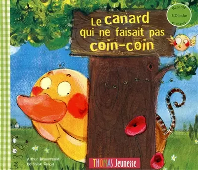 Le canard qui ne faisait pas coin-coin