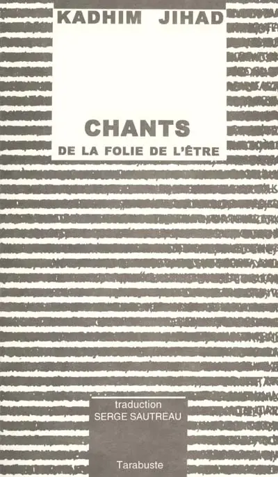 Chants de la folie de l'être