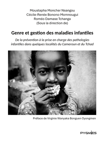 Genre et gestion des maladies infantiles : De la prévention à la prise en charge des pathologies infantiles dans quelques localités du Cameroun et du Tchad