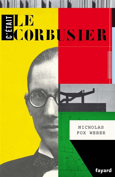 C'était Le Corbusier