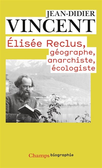 Elisée Reclus : géographe,...