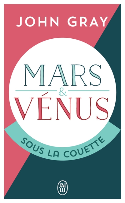 mars et vénus sous la couette : pour que la passion résiste au temps