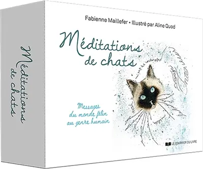 Méditations de chats : messages du monde félin au genre humain
