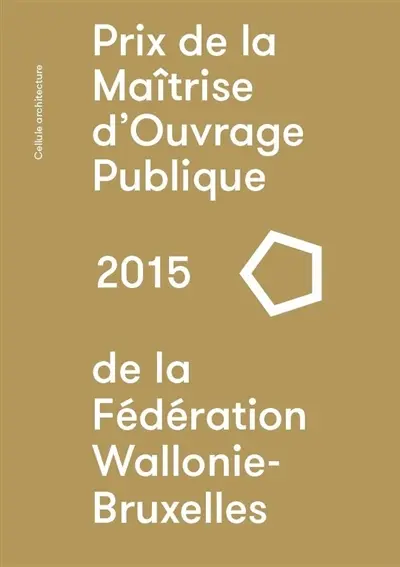 Prix de la maîtrise d'ouvrage 2015
