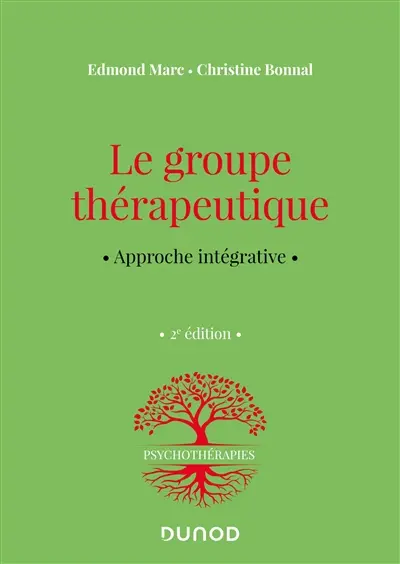 Le groupe thérapeutique : approche intégrative