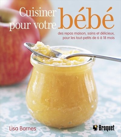 Cuisiner pour votre bébé